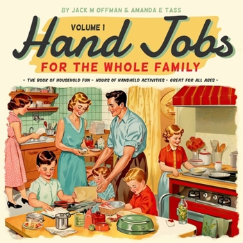 Paperback Hand Jobs for the Whole Family Book