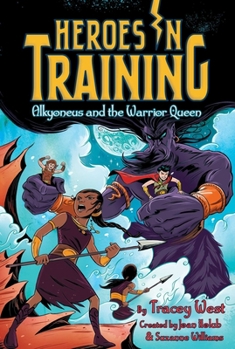 Alkyoneus and the Warrior Queen - Book #17 of the Heroes in Training
