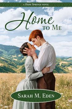 Home to Me - Book #8 of the Hope Springs