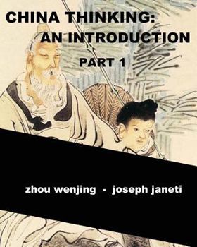 Paperback China Thinking: An Introduction, Part 1 Book