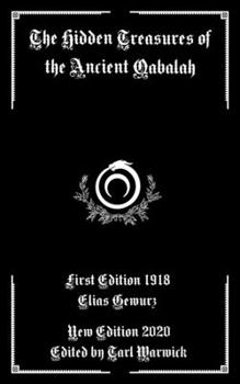Paperback The Hidden Treasures of the Ancient Qabalah Book
