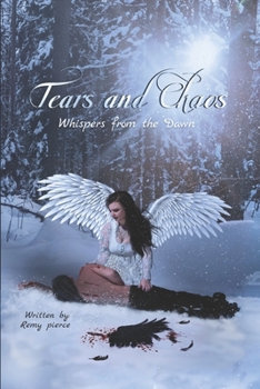 Paperback Tears And Chaos Whispers From The Dawn Book