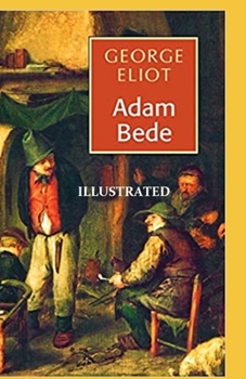 Paperback Adam Bede Illustrated Book