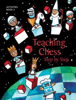 Paperback Teaching Chess Step by Step, Book 3: Activities Book