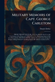 Military Memoirs of Capt. George Carleton