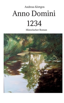 Paperback Anno Domini 1234: Kinder des Staunens Band 1 [German] Book