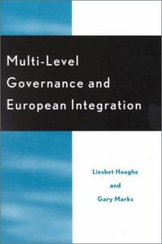 Hardcover Multi-Level Governance and European Integration Book