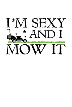Paperback Notebook: Garden Mowers Pun Gardener Joke Gift 120 Pages, 6X9 Inches, Dot Grid Book