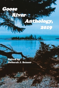 Hardcover Goose River Anthology, 2019 Book