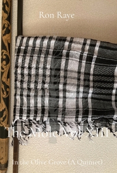 Hardcover The Mole Vol XIII NWP: In the Olive Grove (A Quintet) Book