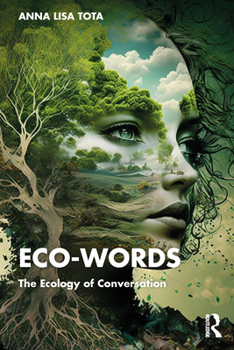 Paperback Eco-Words: The Ecology of Conversation Book