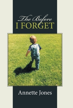 Hardcover The Before I Forget Book