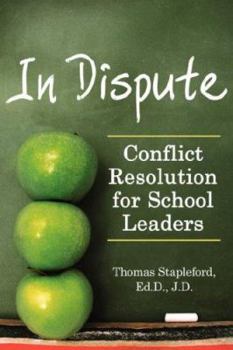 Paperback In Dispute: Conflict Resolution for School Leaders Book