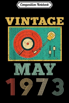 Composition Notebook: Vintage May 1973 Record Player Vinyl 46 Years Old  Journal/Notebook Blank Lined Ruled 6x9 100 Pages