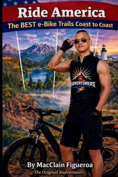 Paperback Ride America-The BEST e-Bike Trails Coast to Coast Book
