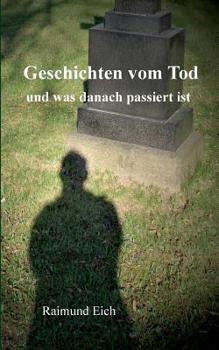 Paperback Geschichten vom Tod: und was danach passiert ist [German] Book