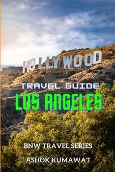 Los Angeles Travel Guide
