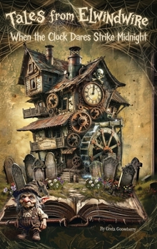 Hardcover When the Clock Dares Strike Midnight Book