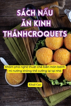 Paperback Sách N&#7844;u &#258;n Kinh Thánh Croquets [Vietnamese] Book