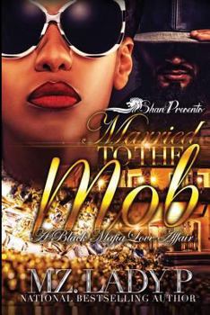Paperback Married to The Mob: A Black Mafia Love Affair Book