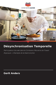 Paperback Désynchronisation Temporelle [French] Book