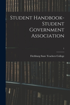 Student Handbook- Student Government Association; 1