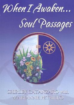 Paperback When I Awaken... Soul Passages [With CD] Book