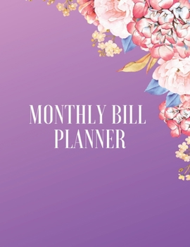 Monthly Bill Organizer: Monthly Bill Planner With Income List,Weekly Expense Tracker ,Bill Planner, Financial Planning Journal Expense Tracker Bill ... Empty Notebook (146 Pages 17.59 x 11.25)