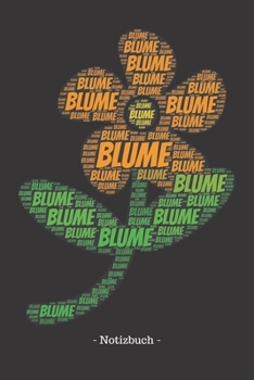 Blume: Notizblock | Notizbuch | DIN A5, 120 Seiten | Liniert, Lined, Linien | Notizen, Termine, Planer, Tagebuch, Organisation | Wortwolke Geschenk (German Edition)