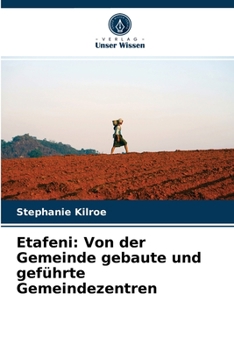 Paperback Etafeni: Von der Gemeinde gebaute und geführte Gemeindezentren [German] Book