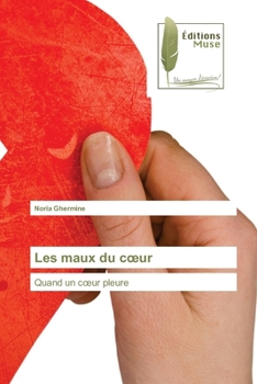 Paperback Les maux du coeur [French] Book