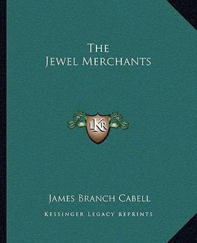 The Jewel Merchants: A Comedy in One Act - Book #15 of the Biography of Manuel