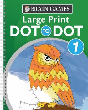 Spiral-bound Brain Games - Large Print Dot-To-Dot 1 Book