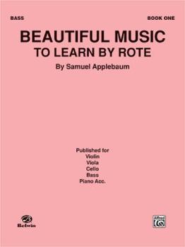 Beautiful Music to Learn by Rote, Bk 1: Bass