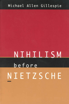 Paperback Nihilism Before Nietzsche Book