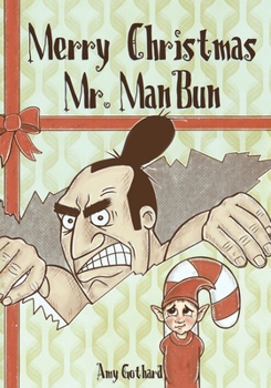 Paperback Merry Christmas Mr. ManBun Book