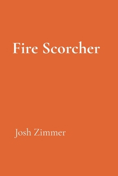 Fire Scorcher: The Darkness Collection