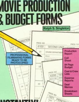 Paperback Movie Production and Budget Forms: Instantly! Book