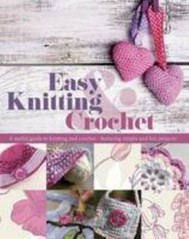 Hardcover Easy Knitting & Crochet Book