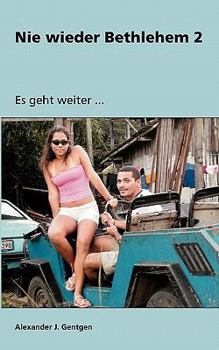 Paperback Nie wieder Bethlehem 2: Es geht weiter ... [German] Book