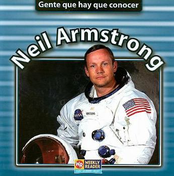 Paperback Neil Armstrong (Gente que hay que conocer / People We Should Know) (Spanish Edition) [Spanish] Book