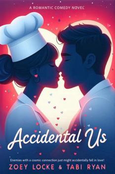 Paperback Accidental Us: A Romantic Comedy Book