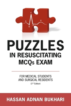 PUZZLES In Resuscitating MCQs Exam: For Medical Students and Surgical Residents