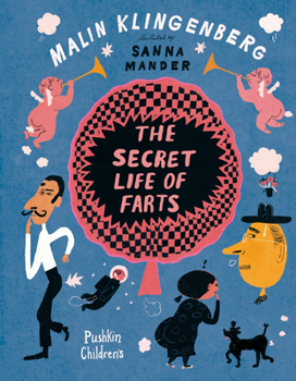 Hardcover The Secret Life of Farts Book