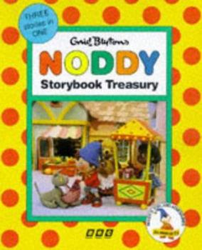 Enid Blyton's Noddy Storybook Treasury (Noddy's Toyland Adventures) - Book  of the Noddy Universe