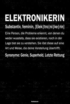 Elektronikerin Notizbuch: Elektronikerin Journal DIN A5 liniert 120 Seiten Geschenk (German Edition)