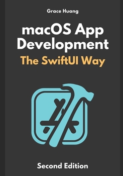 Paperback macOS App Development: The SwiftUI Way Book