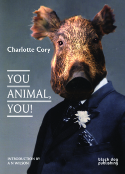 Hardcover Charlotte Cory: You Animal, You! Book