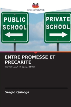 Entre Promesse Et Précarité (French Edition)
