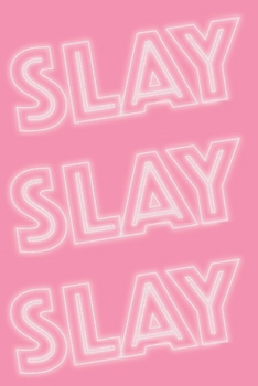 Paperback Notebook: 150 Thin-Lined Pages, Great for Students, Teachers, Professors, Dreamers, and Anyone Who Writes, Pink Slay Cover Book